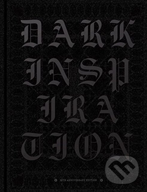 Levně Dark Inspiration (20th Anniversary Edition) - Victionary - kniha z kategorie Grafický dizajn