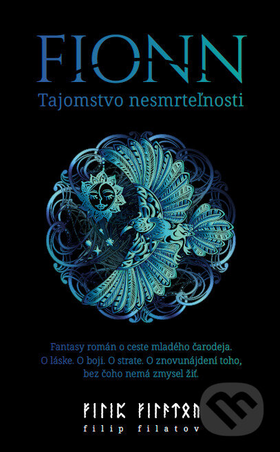 Levně Fionn (Tajomstvo nesmrteľnosti) - Filip Filatov - kniha z kategorie Fantasy