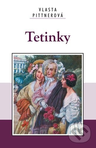 Levně Tetinky - Vlasta Pittnerová - kniha z kategorie Beletria