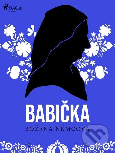 E-kniha: Babička (Božena Němcová). Saga Egmont