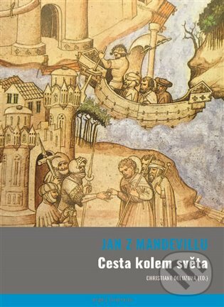 Levně Cesta kolem světa - Jan z Mandevillu - kniha z kategorie Cestopisy