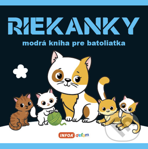 Levně Riekanky - Modrá kniha pre batoliatka - kniha z kategorie Hádanky a riekanky