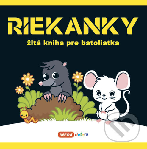 Levně Riekanky - Žltá kniha pre batoliatka - kniha z kategorie Hádanky a riekanky
