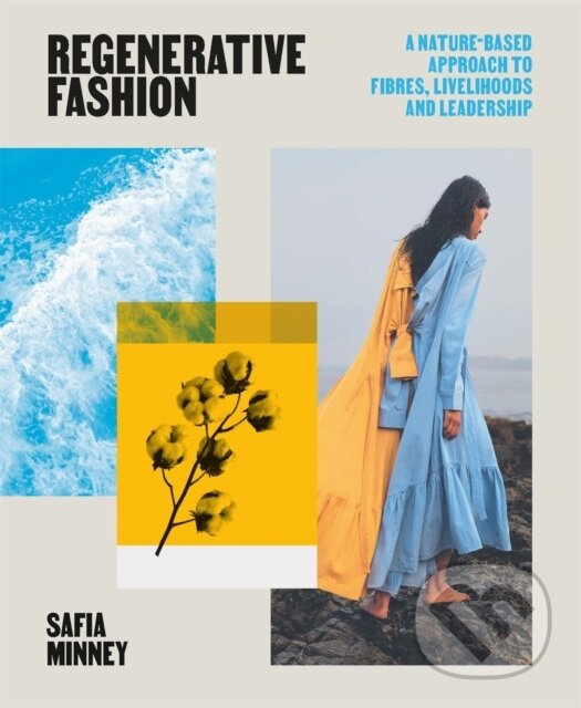 Levně Regenerative Fashion - Safia Minney - kniha z kategorie Fotografie