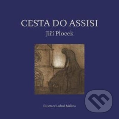 Levně Cesta do Assisi - Jiří Plocek - kniha z kategorie Poézia