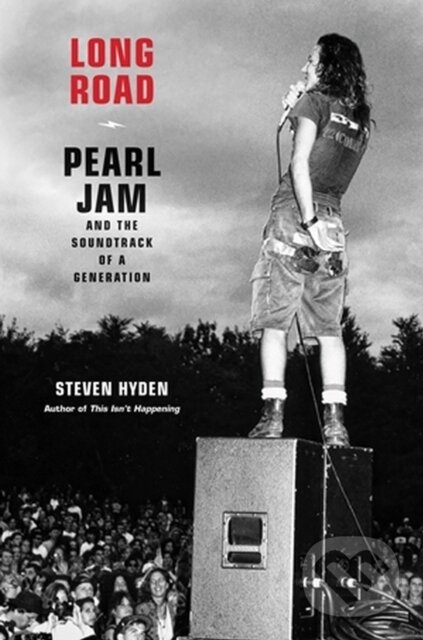Levně Long Road (Pearl Jam and the Soundtrack of a Generation) - kniha z kategorie Umenie, dizajn a architektúra