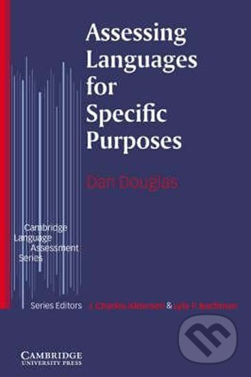 Levně Assessing Languages for Specific Purposes - Dan Douglas - kniha z kategorie Jazykové učebnice a slovníky