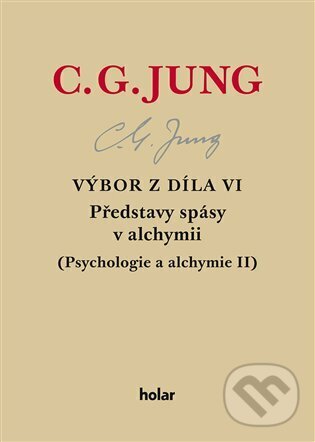 Levně Výbor z díla VI. - Představy spásy v alchymii (Psychologie a alchymie II.) - kniha z kategorie Filozofia