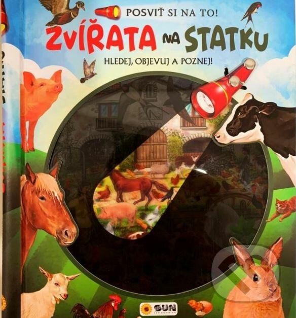 Levně Zvířata na statku (Posviť si na to) - kniha z kategorie Encyklopédie