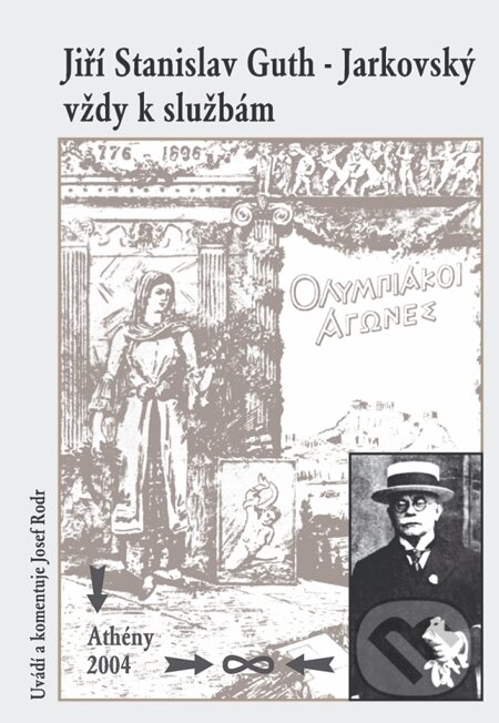 E-kniha: Jiří Stanislav Guth - Jarkovský vždy k službám (Josef Rodr). Oftis, 2004
