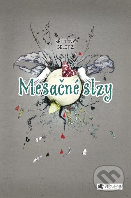 E-kniha: Bettina Belitz: Mesačné slzy (Bettina Belitz). Fragment, 2013
