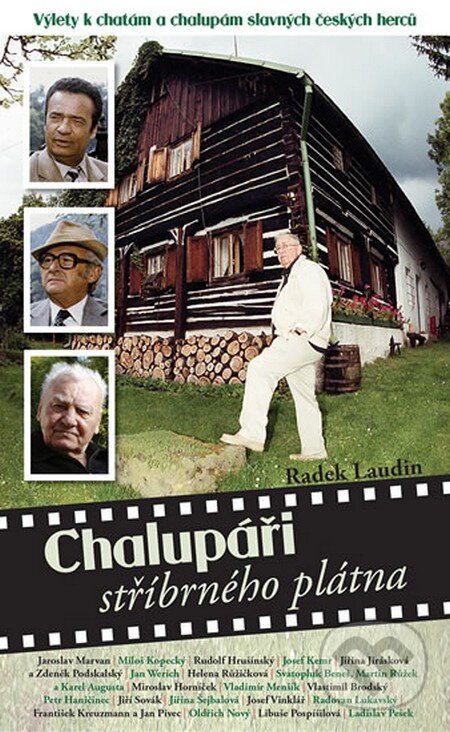Kniha: Chalupáři stříbrného plátna (Radek Laudin). Čas, 2014