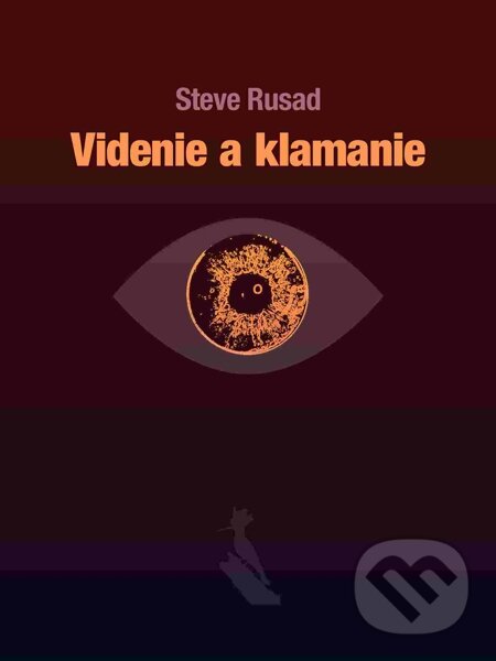 E-kniha: Videnie a klamanie (Steve Rusad). Elist