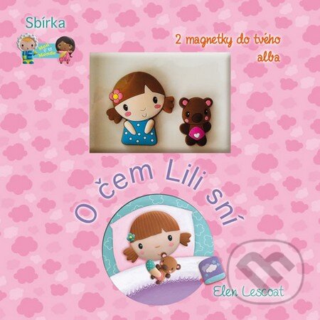 Kniha: O čem Lili sní (Ellen Lescoat). Limonade, 2014