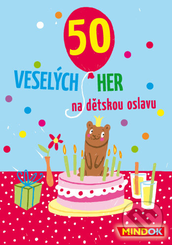 Levně 50 Veselých her na dětskou oslavu - hra z kategorie Party hry