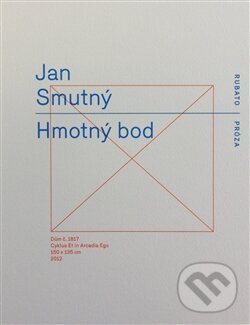 Levně Hmotný bod - Jan Smutný - kniha z kategorie Spoločenská beletria