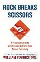 Levně Rock Breaks Scissors (A Practical Guide to Outguessing and Outwitting Almost Everybody) - kniha z kategorie Odborné a náučné