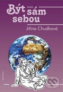 Levně Být sám sebou - Jiřina Chudková - kniha z kategorie Kresťanstvo