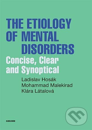 Levně The Etiology of Mental Disorders (Concise, Clear and Synoptical) - kniha z kategorie Vysoké školy