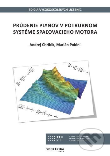 Levně Prúdenie plynov v potrubnom systéme spaľovacieho motora - kniha z kategorie Vysoké školy