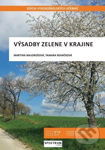Levně Výsadby zelene v krajine - Martina Majorošová - kniha z kategorie Vysoké školy