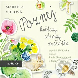 Levně Poznej květiny, stromy, zvířátka - Markéta Vítková - audiokniha z kategorie Rozprávky