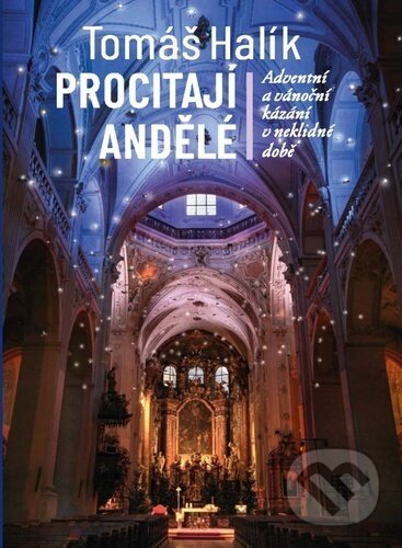 Levně Procitají andělé (Adventní a vánoční kázání v neklidné době) - kniha z kategorie Kresťanstvo