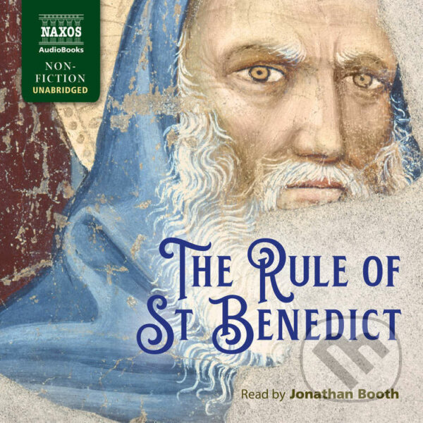 The Rule of St Benedict (EN) - St Benedict, Naxos Audiobooks, 2022