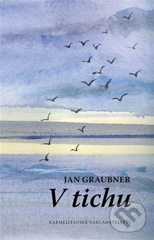 Levně V tichu - Jan Graubner - kniha z kategorie Kresťanstvo