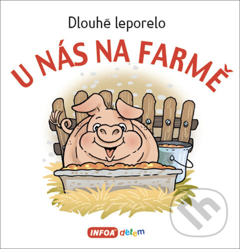 Levně U nás na farmě (Dlouhé leporelo) - kniha z kategorie Naučné knihy