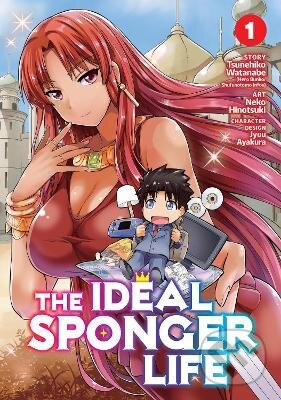 Kniha: The Ideal Sponger Life 1 (Tsunehiko Watanabe). Seven Seas, 2019