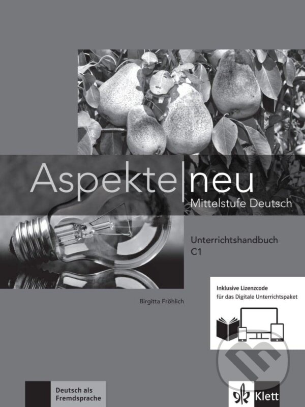 Levně Aspekte neu - Lehrerhandbuch C1 inkl. Lizenzcode fur das digitale Unterrichtspa - kniha z kategorie Jazykové učebnice a slovníky