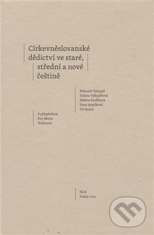 Levně Církevněslovanské dědictví ve staré, střední a nové češtině - kniha z kategorie Jazyková antropológia