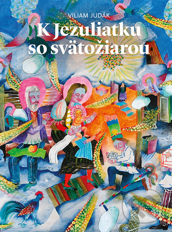 Levně K Jezuliatku so svätožiarou - Viliam Judák - kniha z kategorie Náboženská literatúra