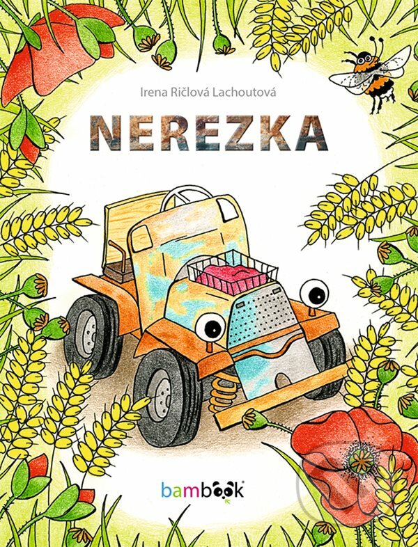 Levně Nerezka - Irena Ričlová Lachoutová - kniha z kategorie Beletria