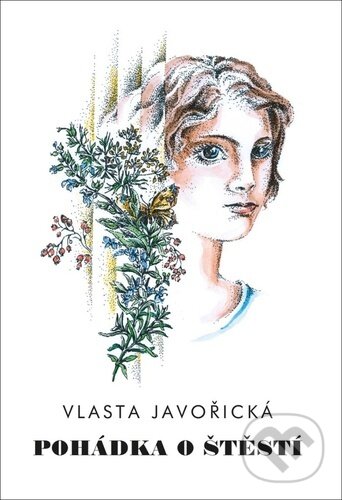 Levně Pohádka o štěstí - Vlasta Javořická - kniha z kategorie Beletria