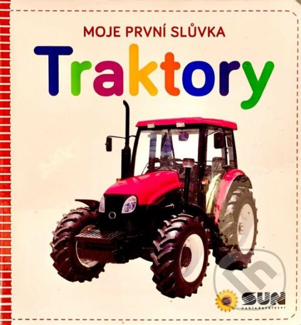 Levně Moje první slůvka - Traktory - kniha z kategorie Naučné knihy