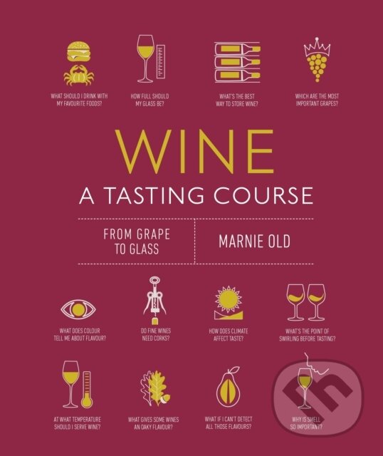 Wine A Tasting Course