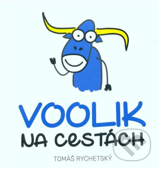 Levně Voolik na cestách - Tomáš Rychetský - kniha z kategorie Rozprávky