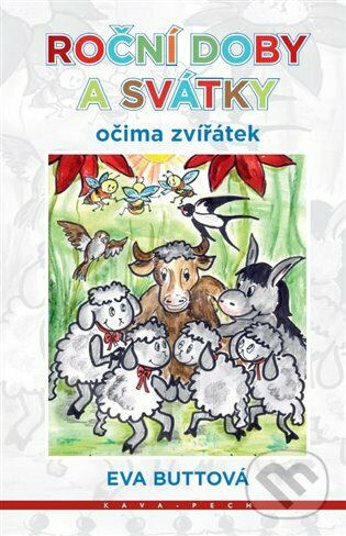 Roční doby a svátky očima zvířátek - Eva Buttová