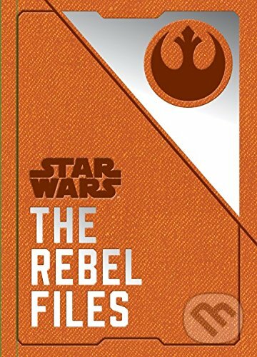 Levně Star Wars - The Rebel Files - Daniel Wallace - kniha z kategorie Beletria