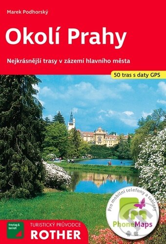 Levně Okolí Prahy / Turistický průvodce Rother