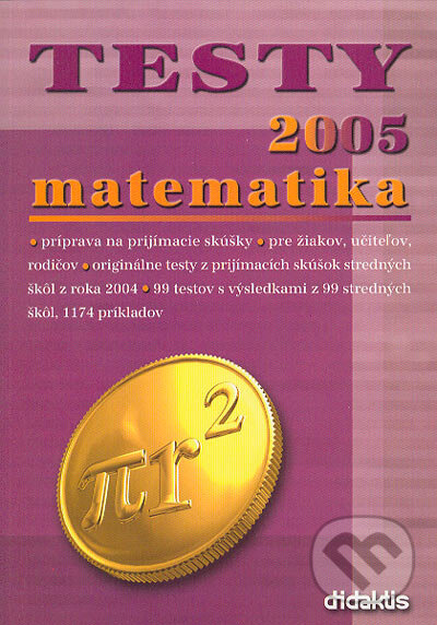 Kniha: Testy z matematiky 2005 (Didaktis). Didaktis, 2004