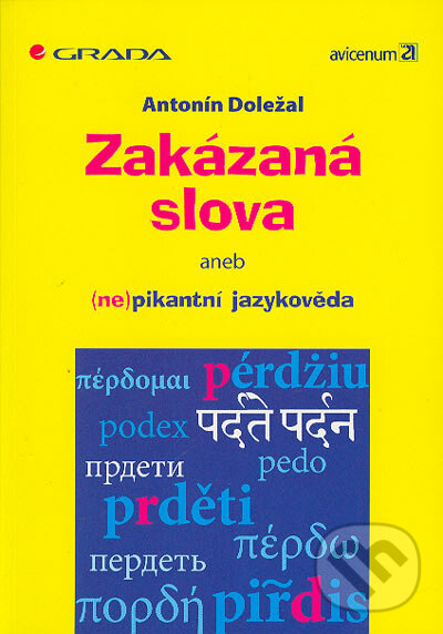 Zakázaná slova - Antonín Doležal, Grada, 2004