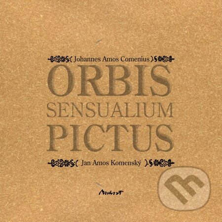 Orbis sensualium pictus - Jan Amos Komenský, Machart, 2012