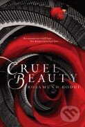 Levně Cruel Beauty - Rosamund Hodge - kniha z kategorie Sci-fi, fantasy a komiksy