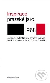 Levně Inspirace (Pražské jaro 1968) - Kolektív autorov - kniha z kategorie Beletria