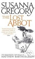 Levně The Lost Abbot - Susanna Gregory - kniha z kategorie Beletria