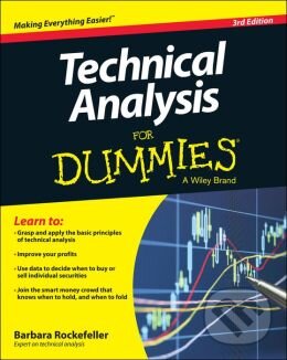 Kniha: Technical Analysis for Dummies (Wiley-Blackwell). Wiley-Blackwell, 2014