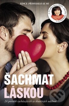 Levně Šachmat láskou (24 povídek vycházejících ze skutečných událostí) - kniha z kategorie Beletria
